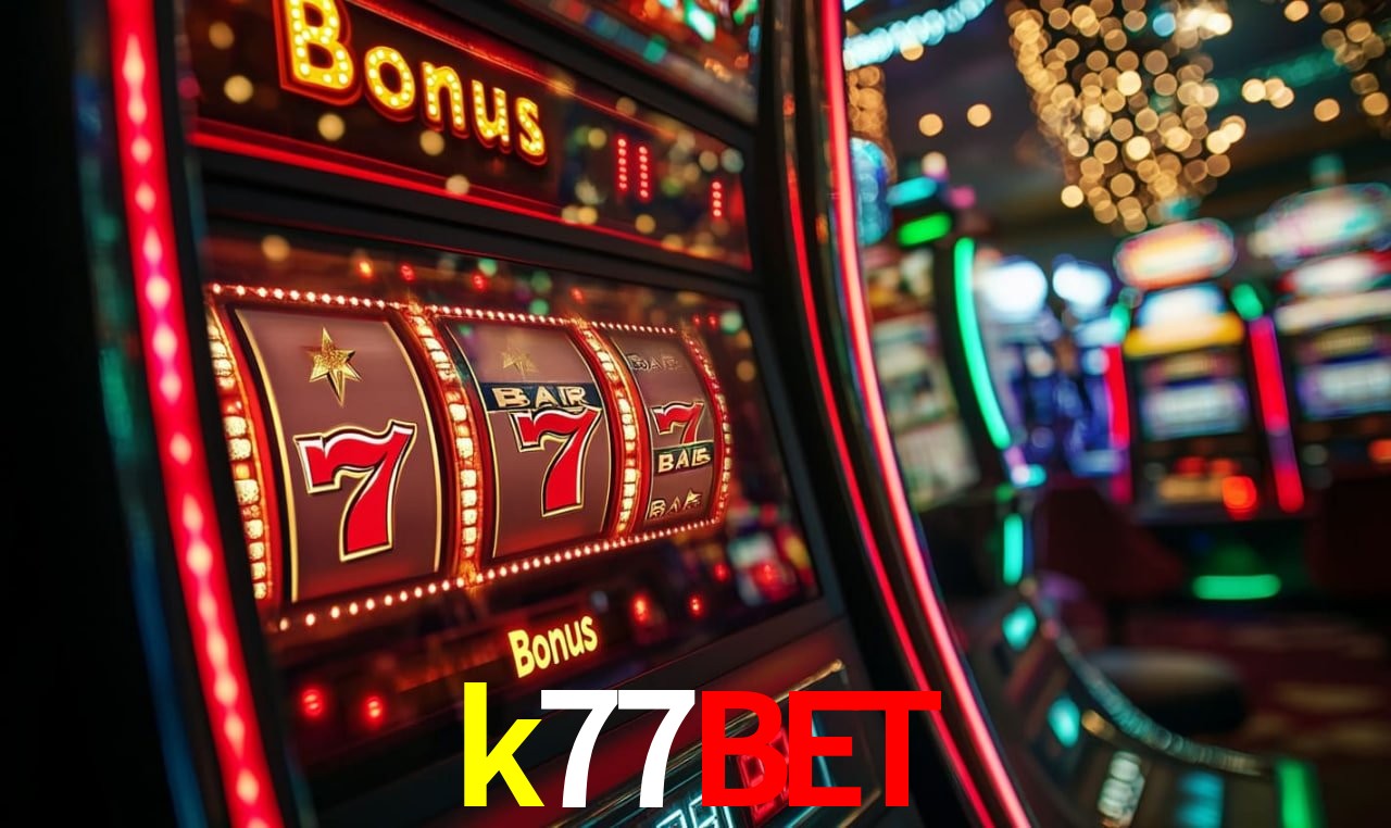 Bônus Generosos e Exclusivos no k77bet para Você!